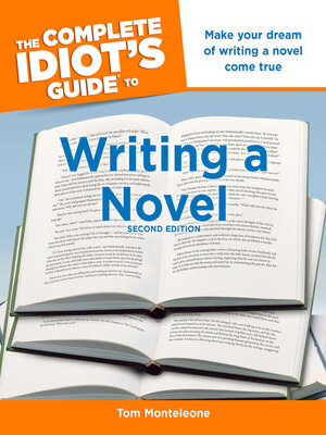 cover image of The Complete Idiot's Guide to Writing a Novel
